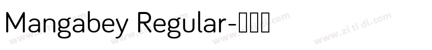 Mangabey Regular字体转换